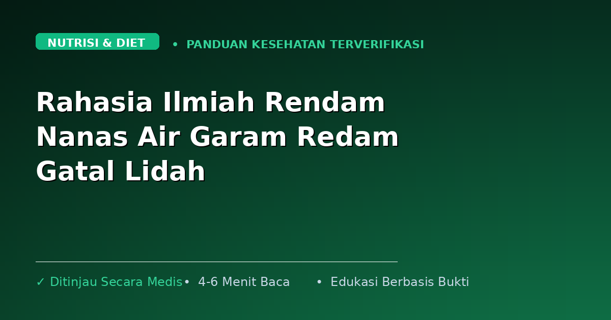 Rahasia Ilmiah Rendam Nanas Air Garam Redam Gatal Lidah