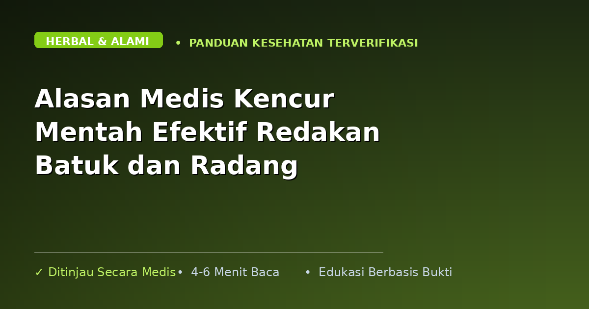 Alasan Medis Kencur Mentah Efektif Redakan Batuk dan Radang