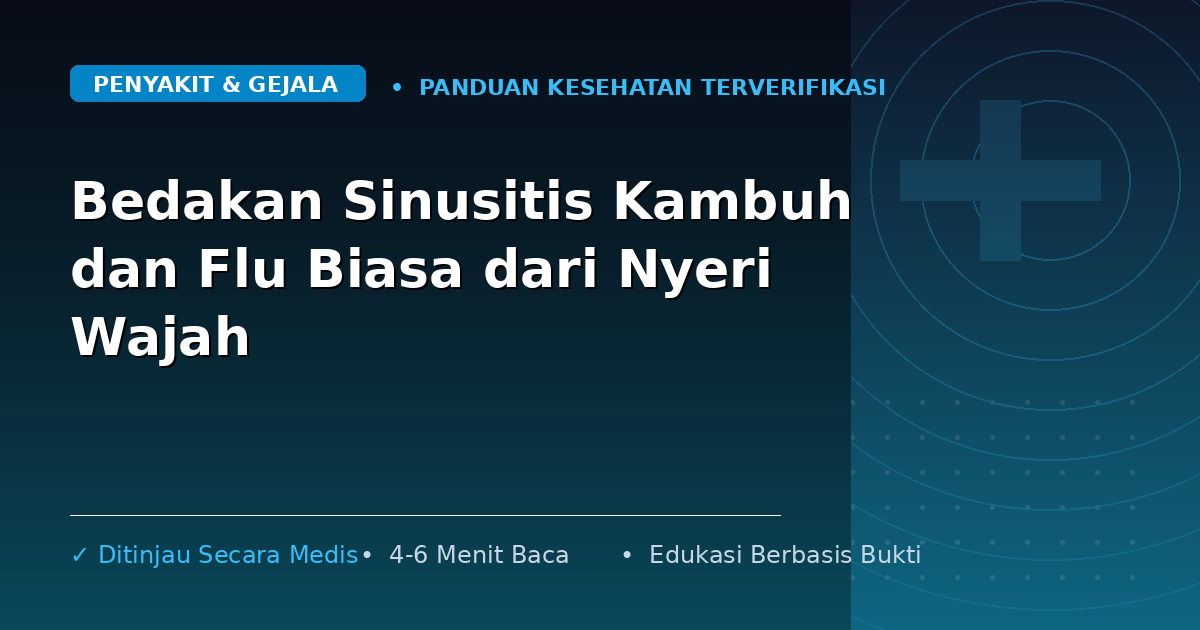 Bedakan Sinusitis Kambuh dan Flu Biasa dari Nyeri Wajah