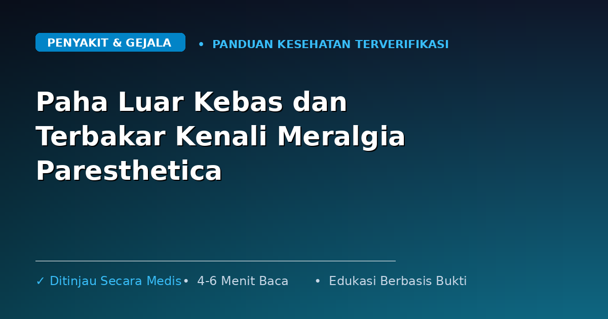 Paha Luar Kebas dan Terbakar Kenali Meralgia Paresthetica