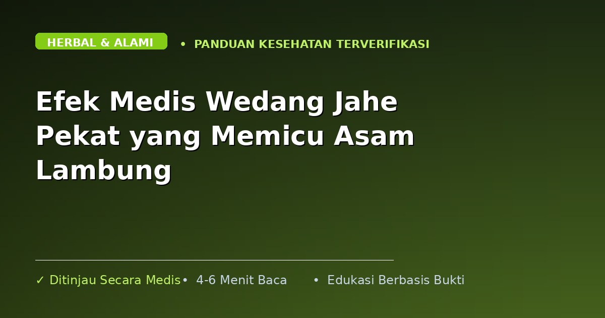 Efek Medis Wedang Jahe Pekat yang Memicu Asam Lambung